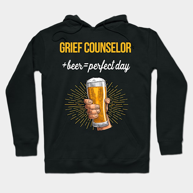 Grief Counselor Beer T-Shirt Grief Counselor Funny Gift Item Hoodie by Bushf